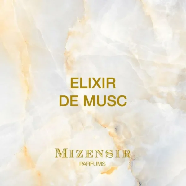 Mizensir Parfums Perfumes^ELIXIR DE MUSC  | Eau de parfum